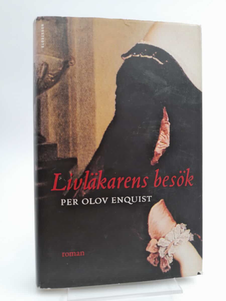 Enquist, Per Olov | Livläkarens besök
