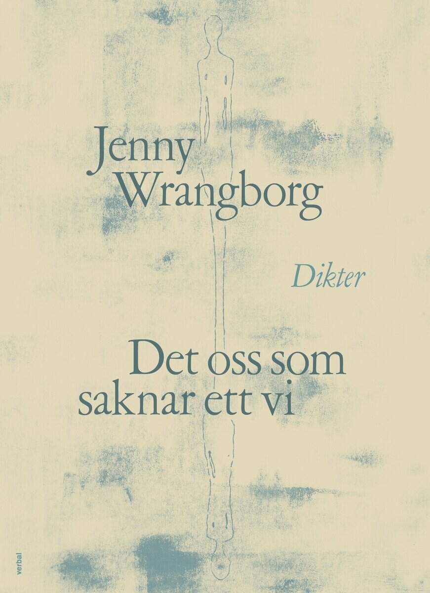 Wrangborg, Jenny | Det oss som saknar ett vi