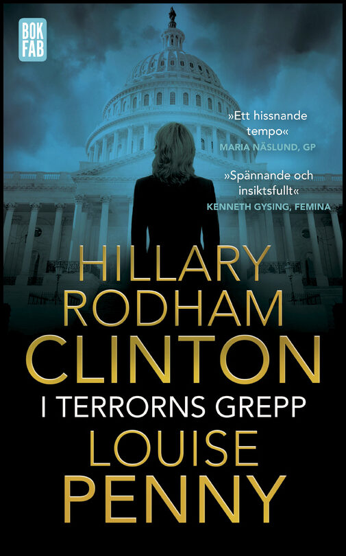 Rodham Clinton, Hillary | Penny, Louise | I terrorns grepp