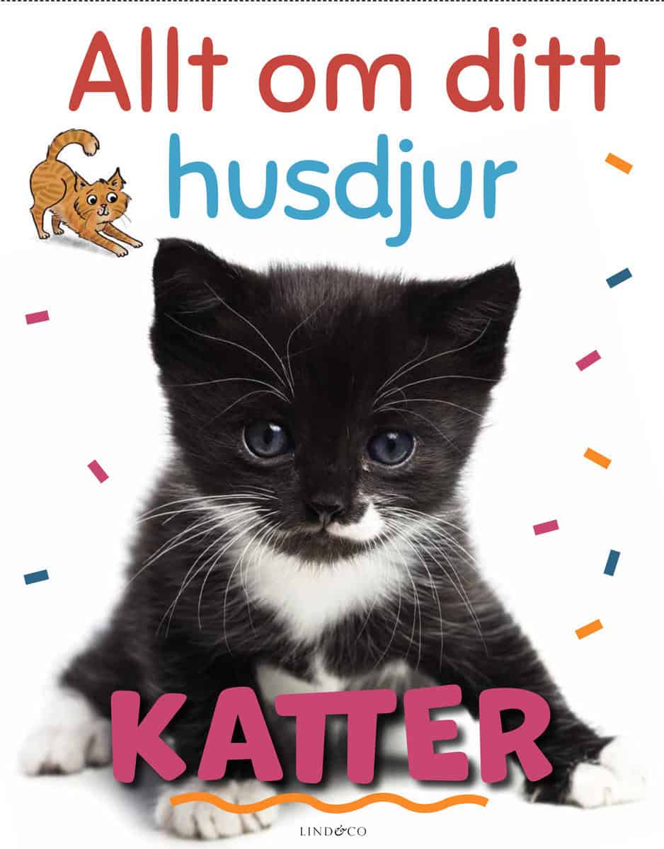 Woolley, Katie | Allt om ditt husdjur. Katter : Katter