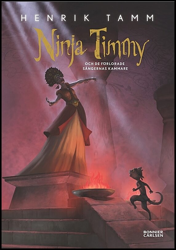 Tamm, Henrik | Ninja Timmy och de förlorade sångernas kammare
