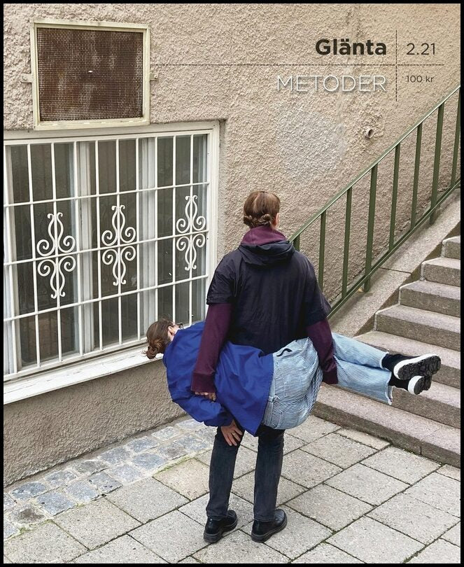 Andersson, Tomas | Berntsson, Frida | et al | Glänta 2(2021) Metoder