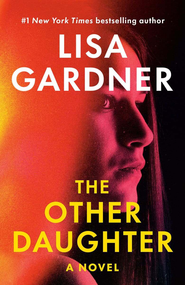 Gardner, Lisa | The Other Daughter : A Novel