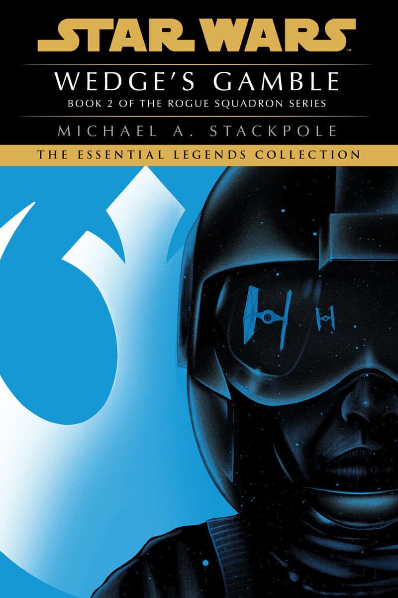Michael A. Stackpole | Wedge's Gamble : Star Wars Legends (Rogue Squadron)