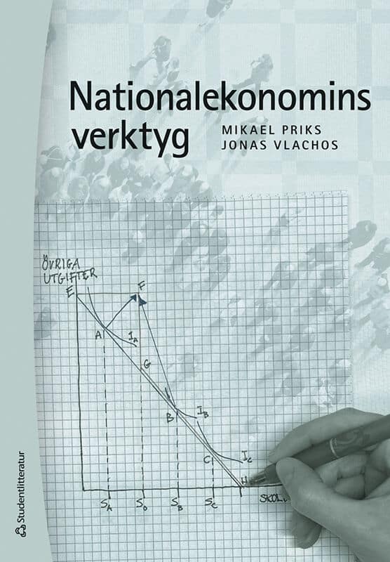 Priks, Mikael | Vlachos, Jonas | Nationalekonomins verktyg