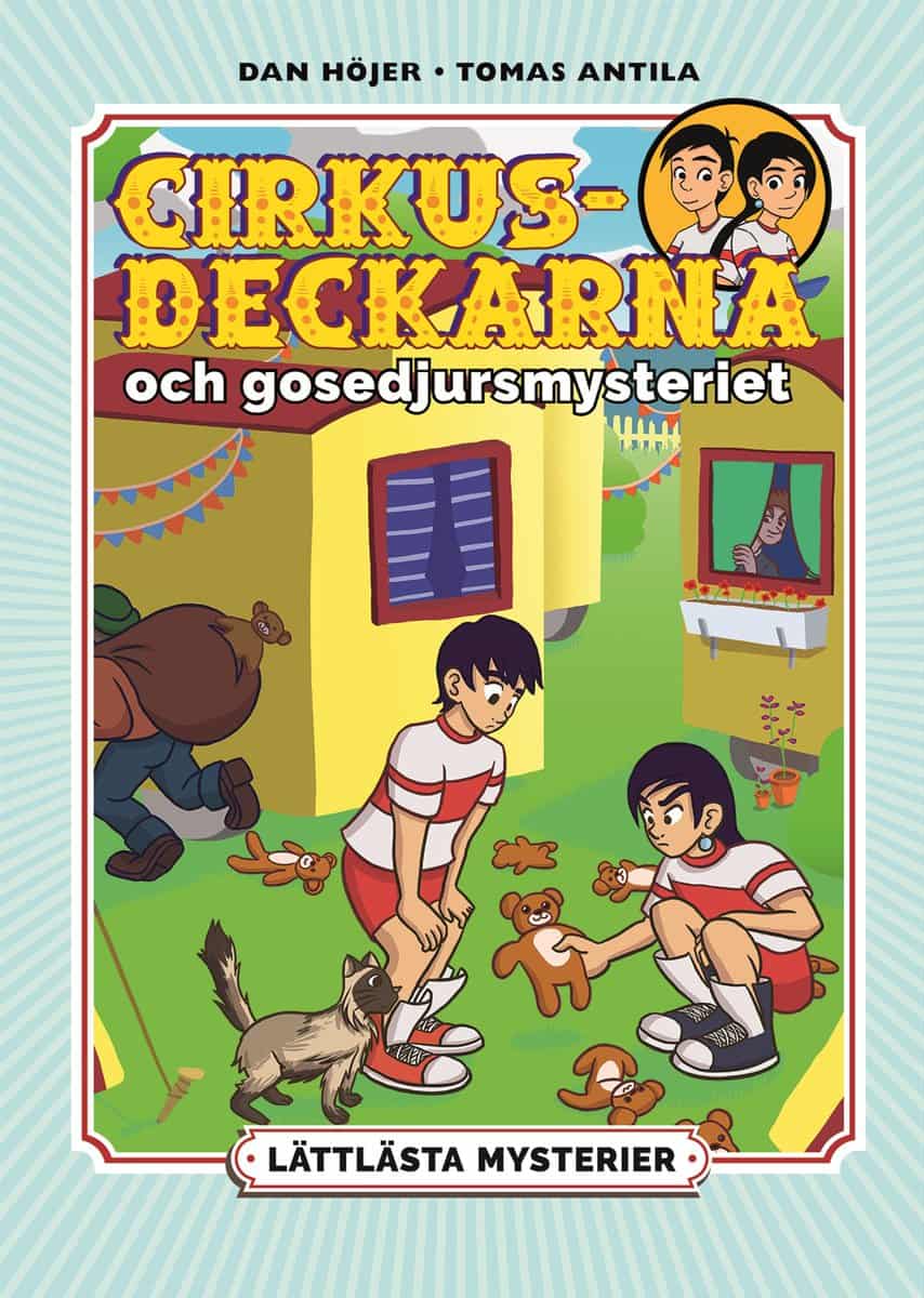 Höjer, Dan | Lättlästa mysterier. Cirkusdeckarna och gosedjursmysteriet