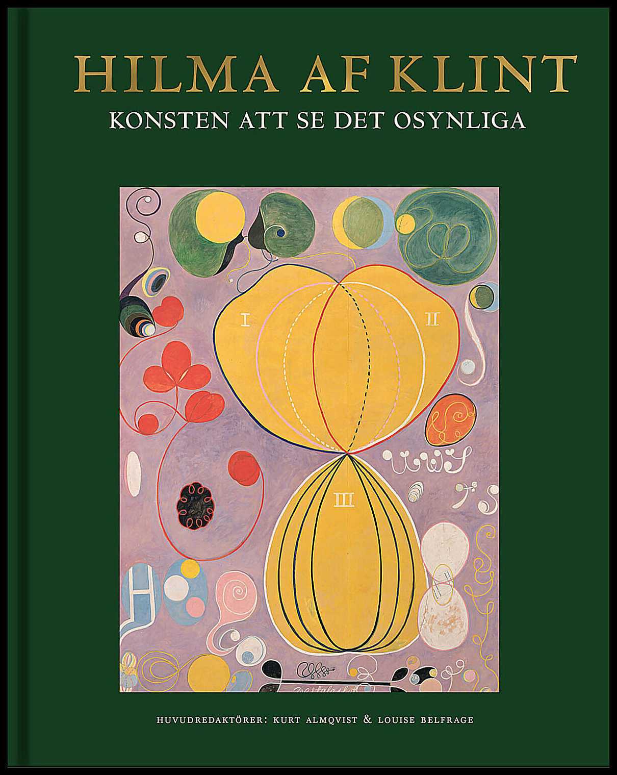 Almqvist, Kurt| Birnbaum, Daniel| Baudin, Tessel M.| Fer, Briony| Hanegraaff, Wouter J.| Kern, Stephen| Lachman, Gary| P...