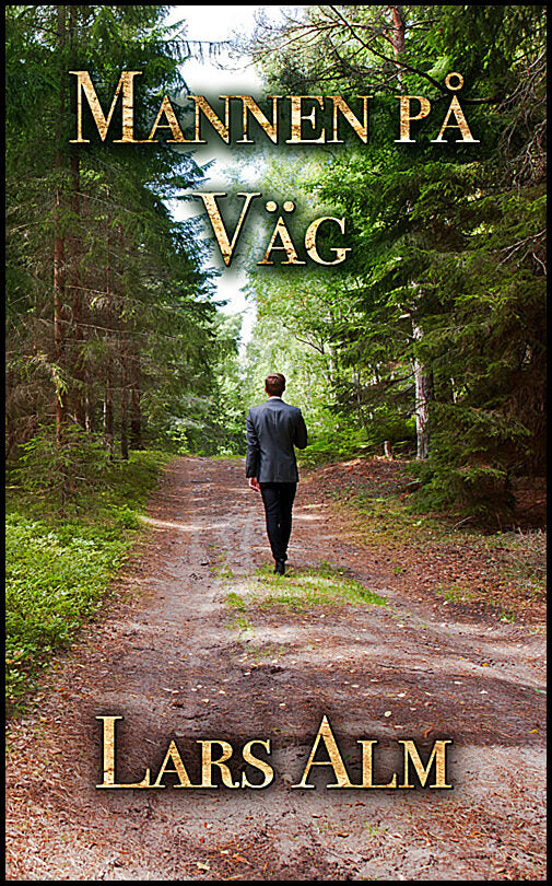 Alm, Lars | Mannen på väg