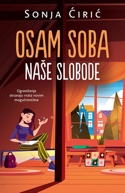 Ćirić, Sonja | Osam soba naše slobode