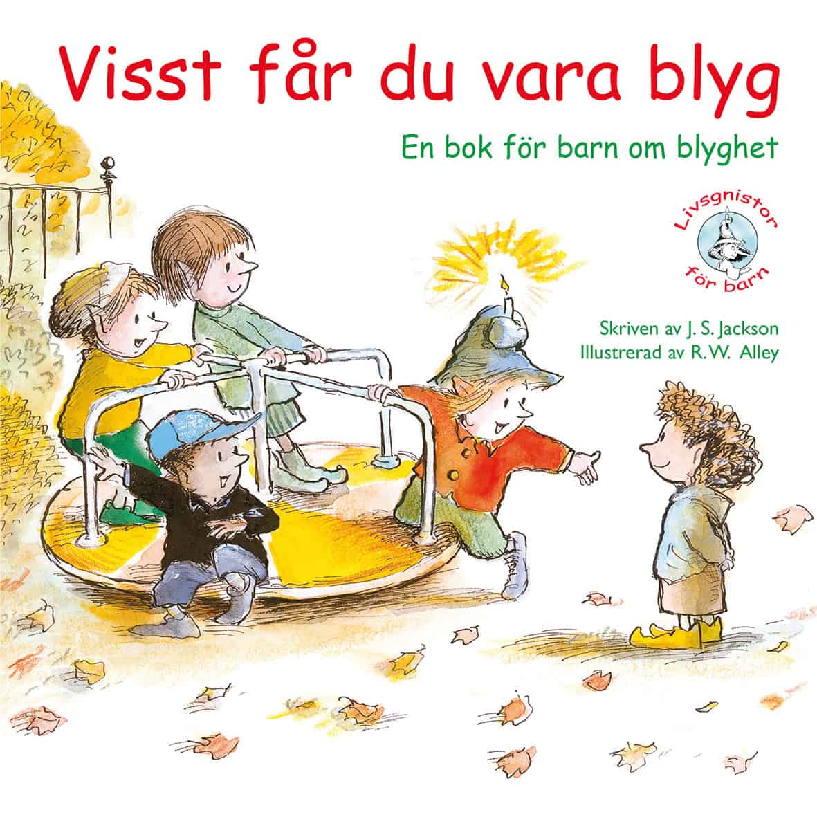 Jackson, J.S. | Visst får du vara blyg