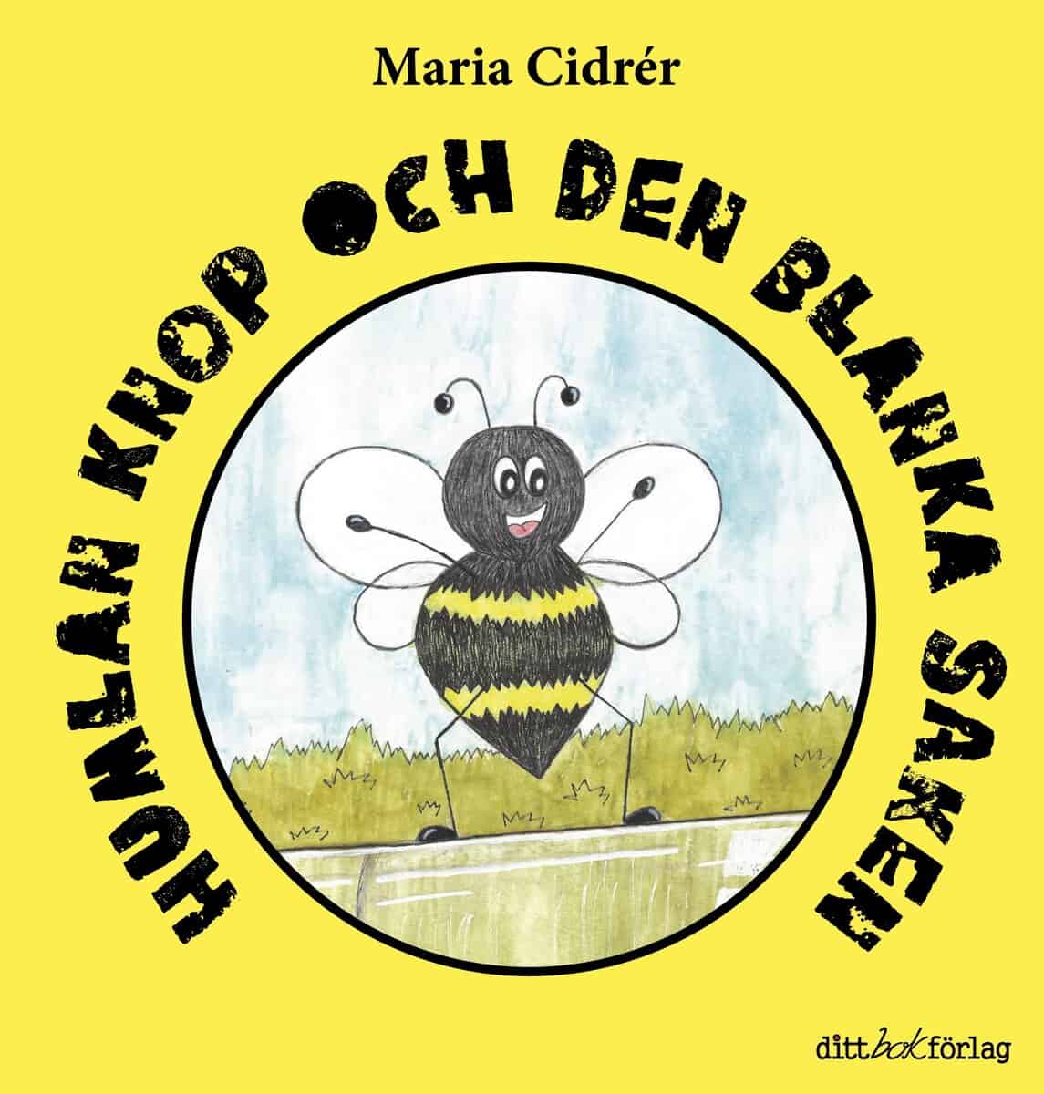 Cidrér, Maria | Humlan Knop och den blanka saken