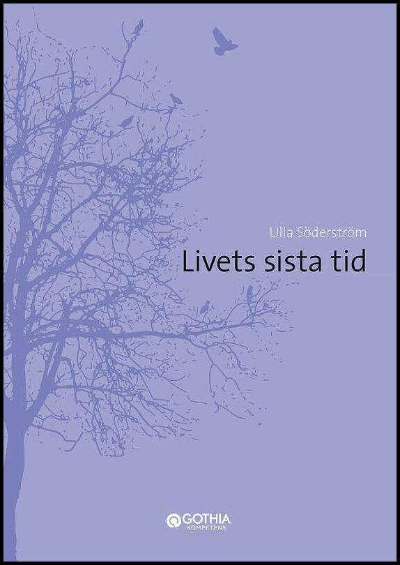 Söderström, Ulla | Livets sista tid