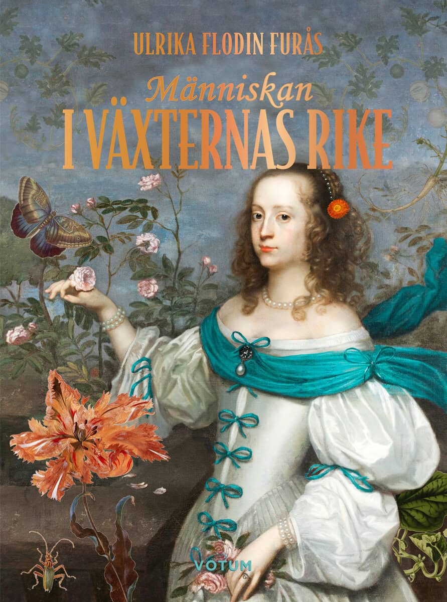 Flodin Furås, Ulrika | Människan i växternas rike