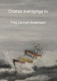 Andersson, Fritz Lennart | Ovalias äventyrliga liv.
