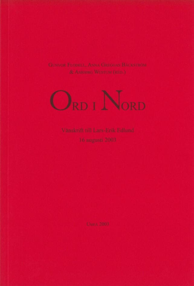 Flodell, Gunvor | Greggas Bäckström, Anna | Westum, Asbjørg | Ord i Nord