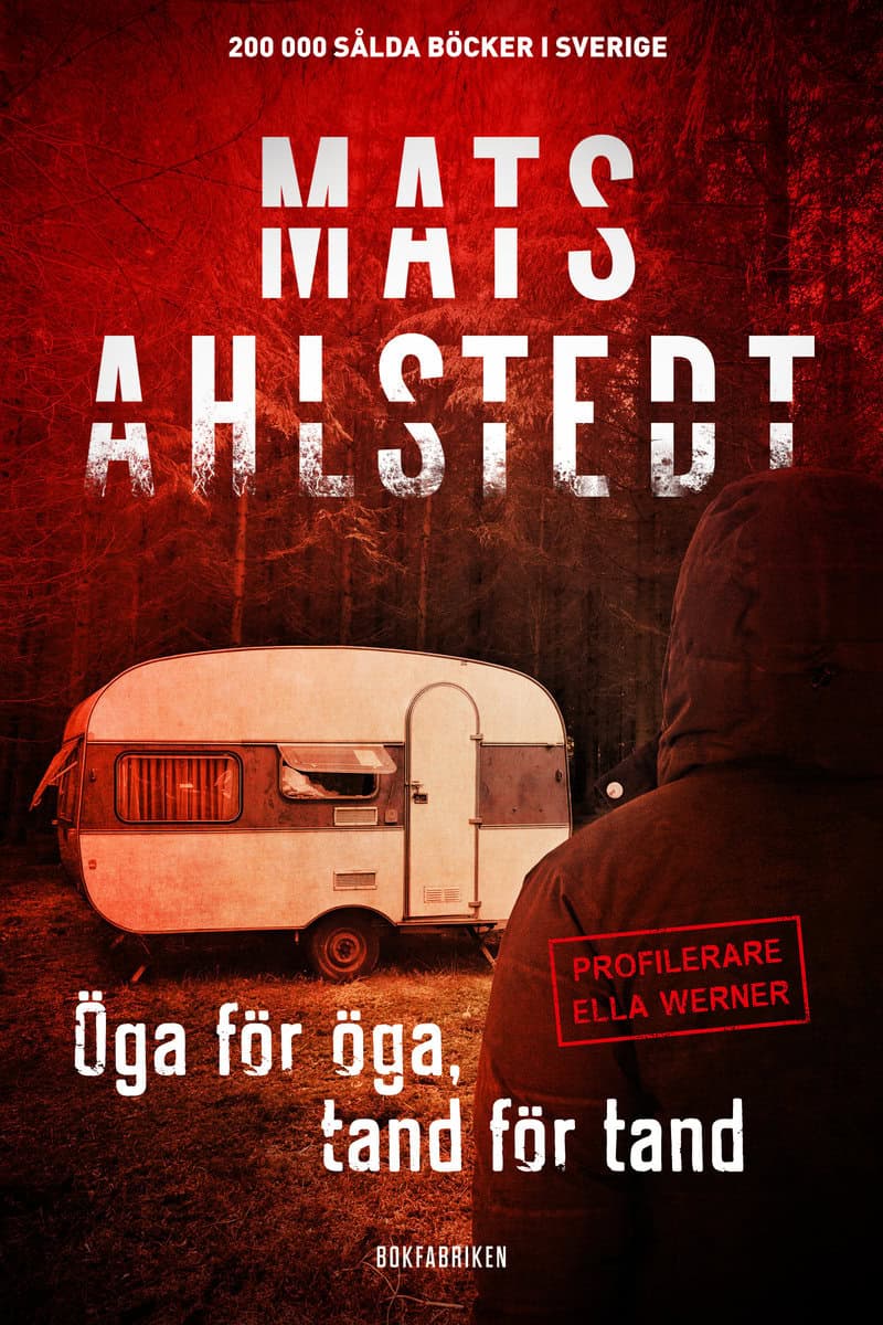 Ahlstedt, Mats | Öga för öga, tand för tand