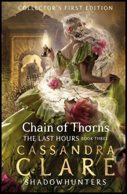 Clare, Cassandra | The Last Hours : Chain of Thorns