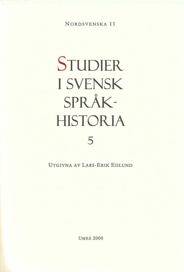 Edlund, Lars-Erik | Studier i svensk språkhistoria 5