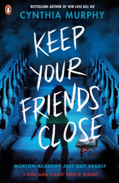 Murphy, Cynthia | Keep Your Friends Close