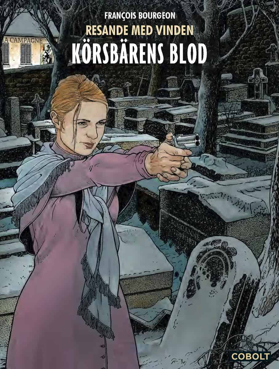 Bourgeon, François | Resande med vinden 3 : Körsbärens blod