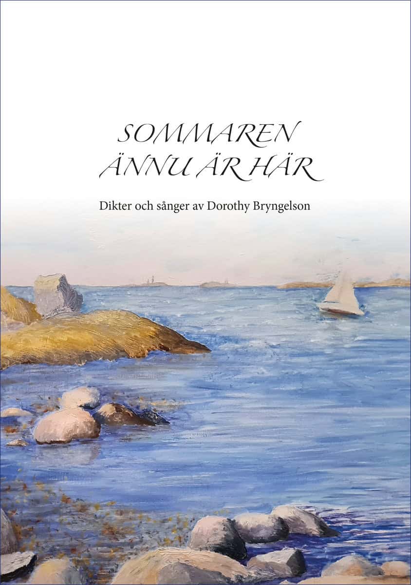 Bryngelson, Dorothy | Sommaren ännu är här