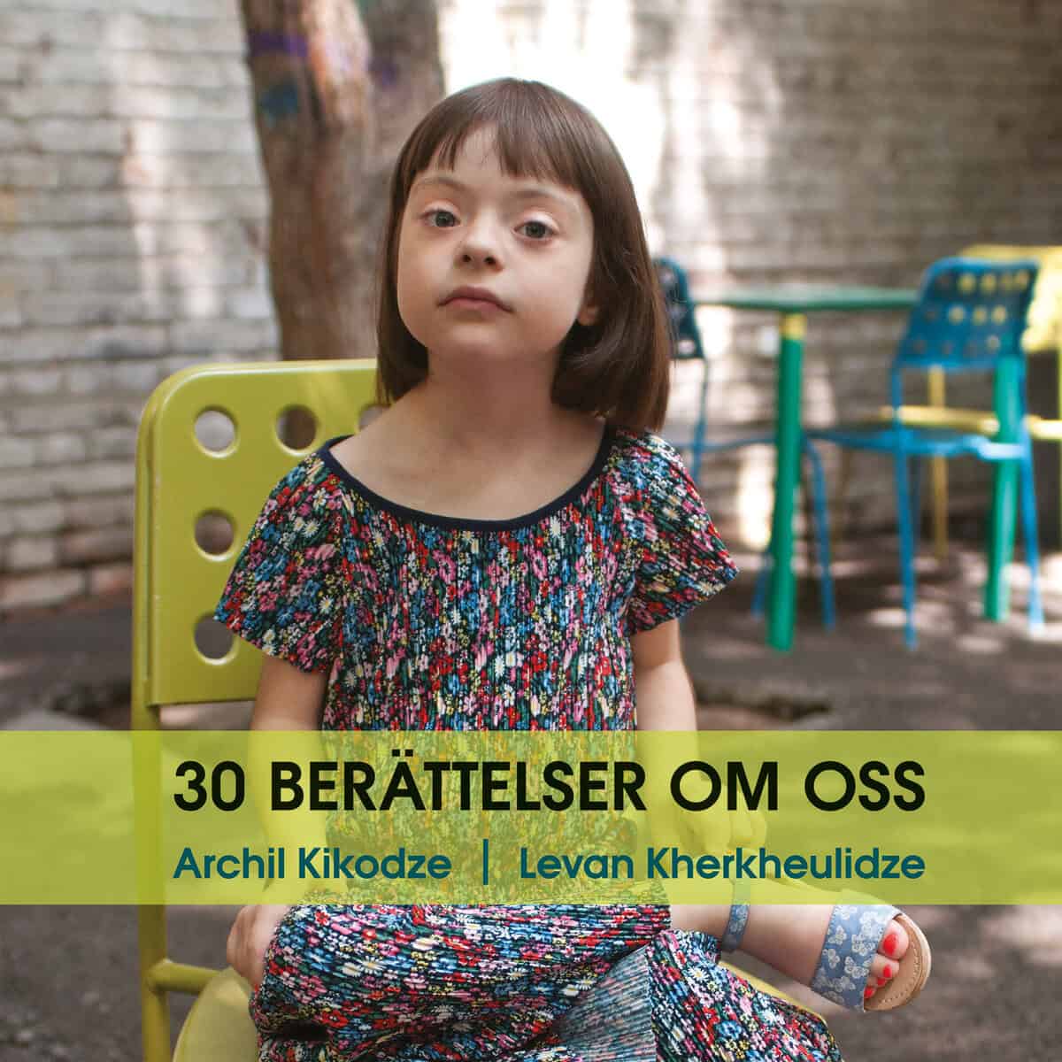 Kikodze, Archil | 30 berättelser om oss