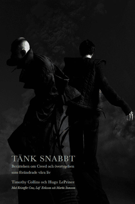 Collins, Timothy | Cras, Kristoffer | Eriksson, Leif | LePrince, Hugo | Svensson, Martin | Tänk snabbt : Berättelsen om ...