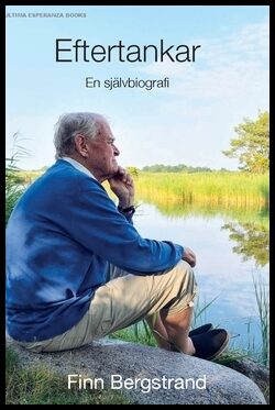 Bergstrand, Finn | Eftertankar : En självbiografi
