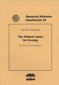 Sjöstrand, Per Olof | Hur Finland vanns för Sverige