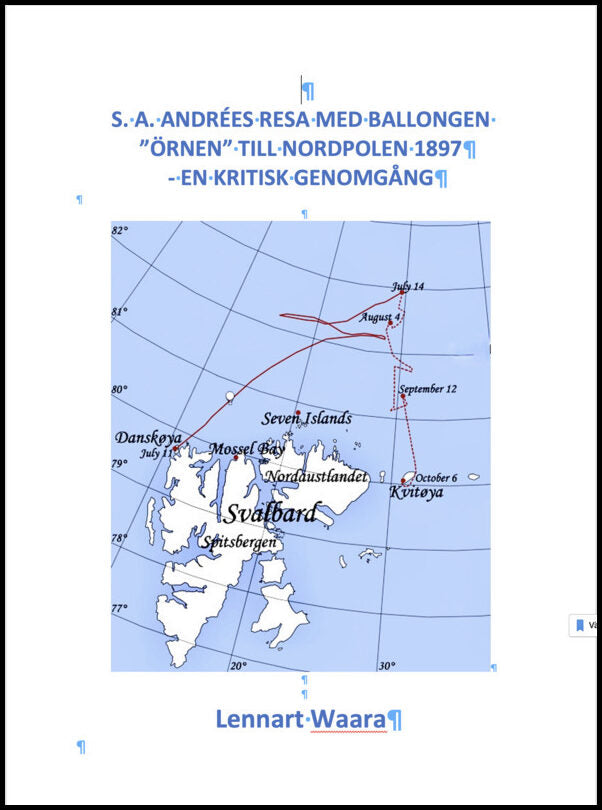 S. A. Andrés resa med ballongen ”Örnen” till Nordpolen 1897 : En kritisk genomgång
