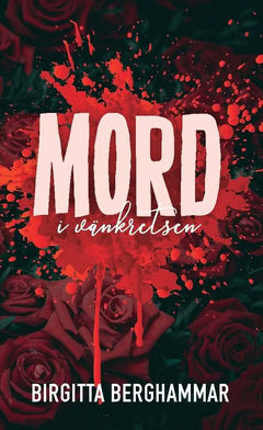 Berghammar, Birgitta | Mord i vänkretsen