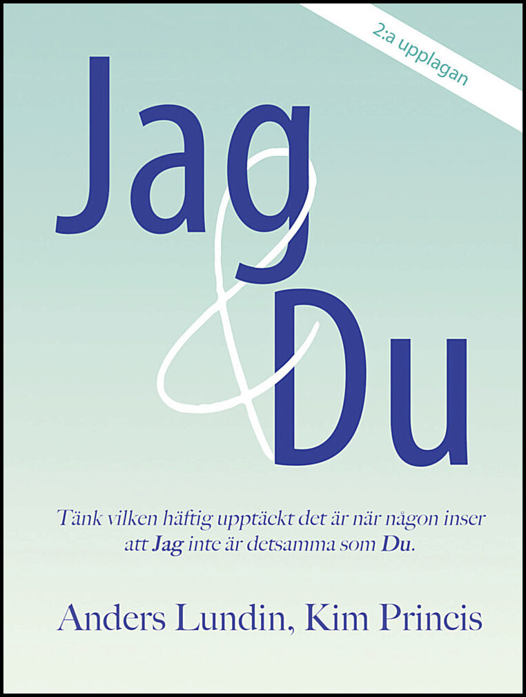 Lundin, Anders | Princis, Kim | Jag & Du : Upplaga 2