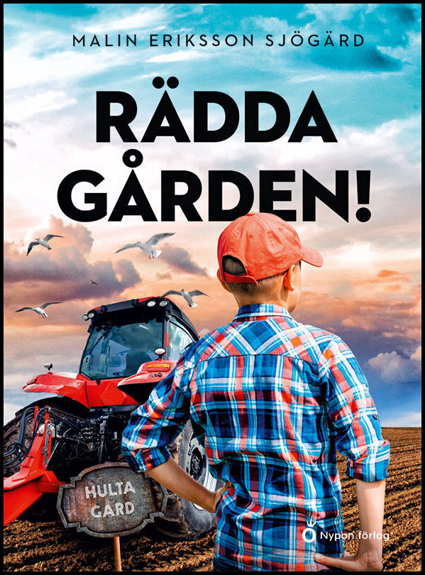 Eriksson Sjögärd, Malin | Rädda gården!