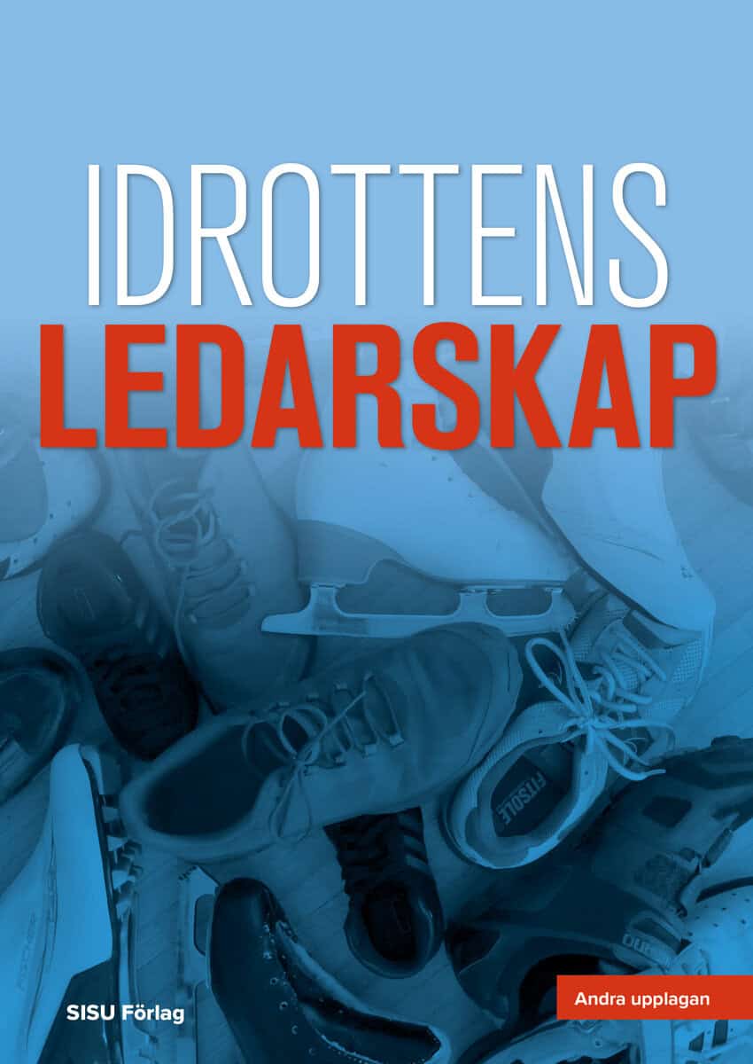 Idrottens ledarskap : Andra upplagan
