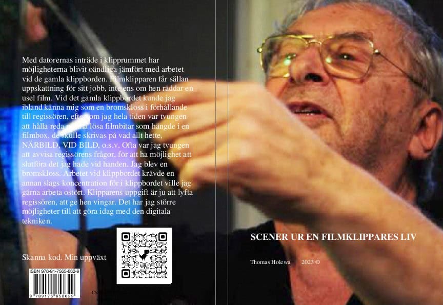 Holewa, Thomas | Scener ur en filmklippares liv