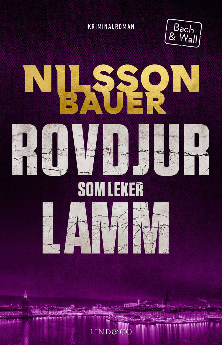 Nilsson, Johanna | Bauer, Maria | Rovdjur som leker lamm