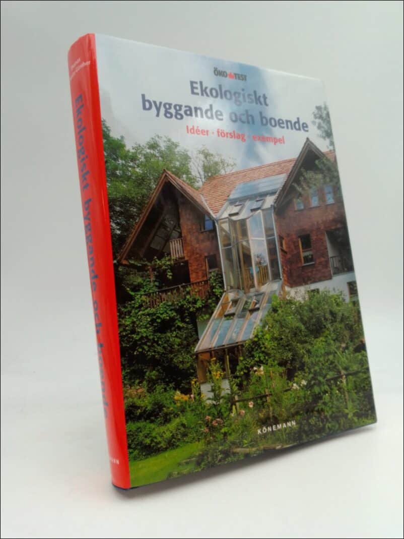Schmitz-Günther, Thomas | Ekologiskt byggande och boende : idéer, förslag, exempel