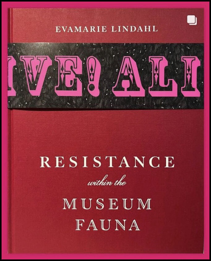 Lindahl, EvaMarie | Resistance Within The Museum Fauna