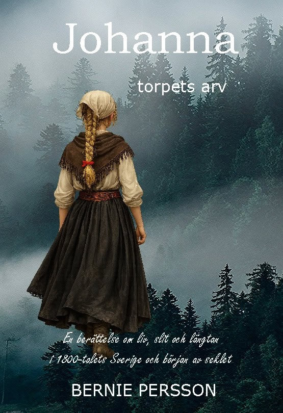 Persson, Bernie | Johanna : Torpets arv