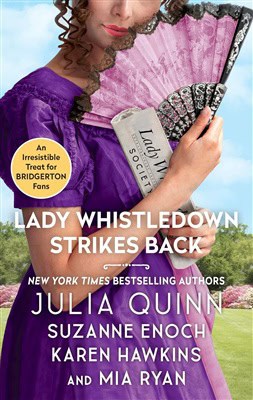 Quinn, Julia | Hawkins, Karen | Enoch, Suzanne | Ryan, Mia | Lady Whistledown Strikes Back