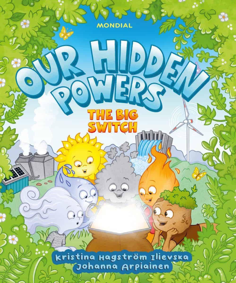 Hagström Ilievska, Kristina | Our hidden powers : The big switch