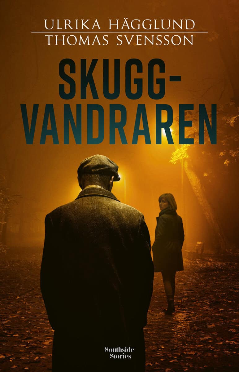 Hägglund, Ulrika | Svensson, Thomas | Skuggvandraren