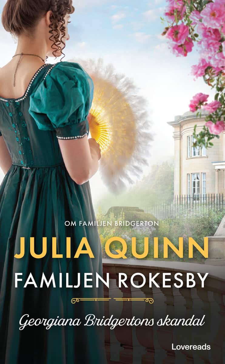 Quinn, Julia | Georgiana Bridgertons skandal
