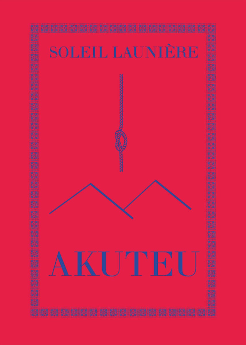 Launière, Soleil | Akuteu