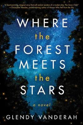 Vanderah, Glendy | Where the Forest Meets the Stars