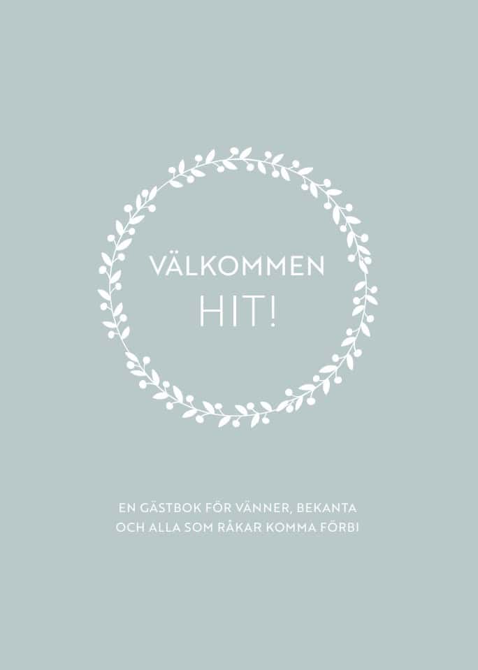 Persson, Linnea | Välkommen hit! : Gästbok
