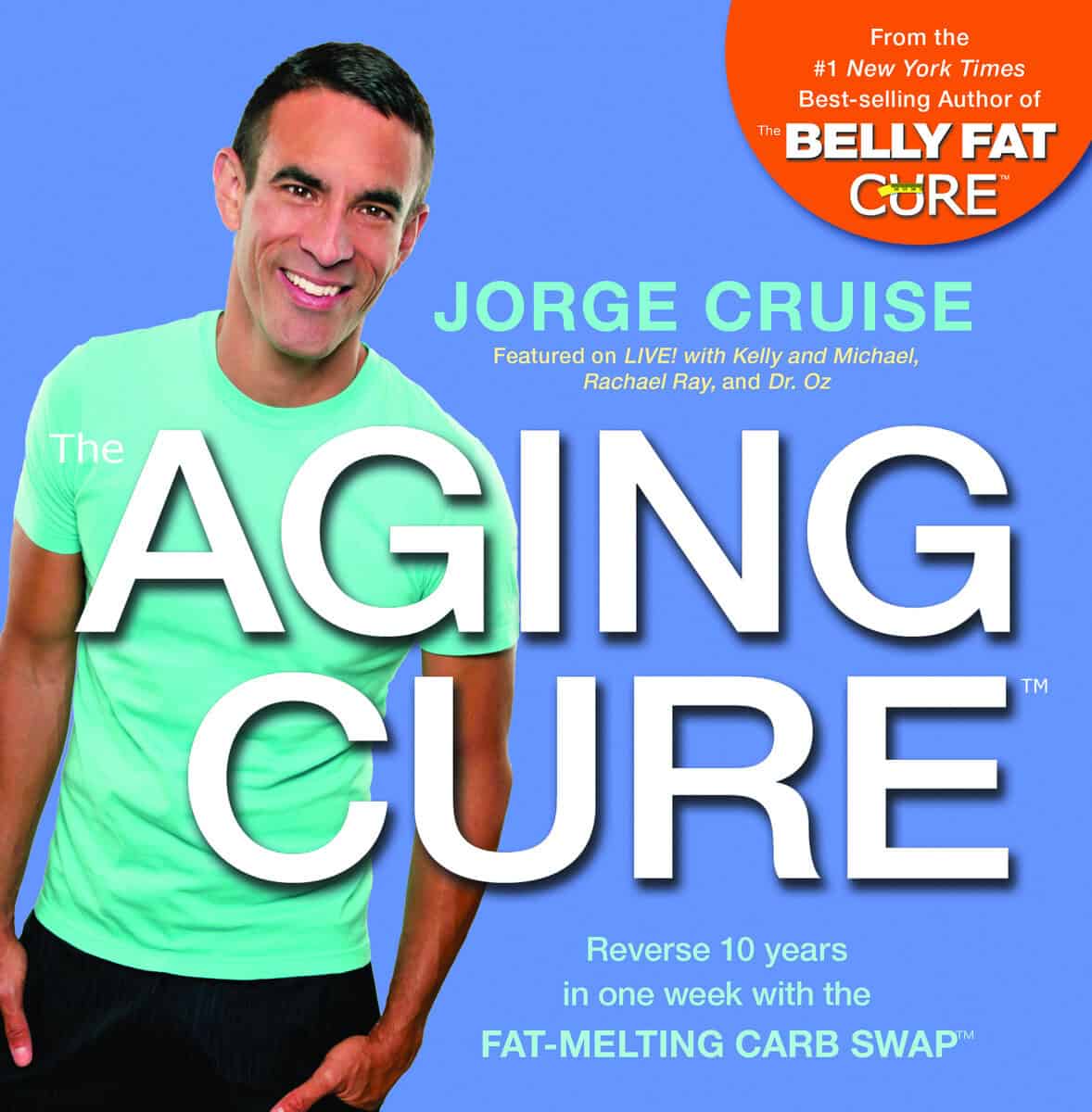 Jorge Cruise | The Aging Cure : The Belly Fat Cure? Fresh Meals