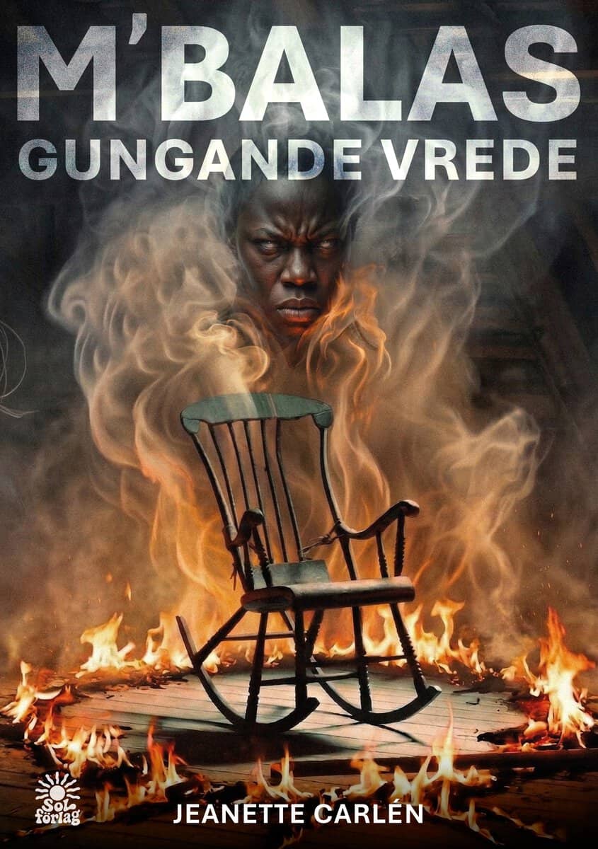Carlén, Jeanette | M’balas gungande vrede