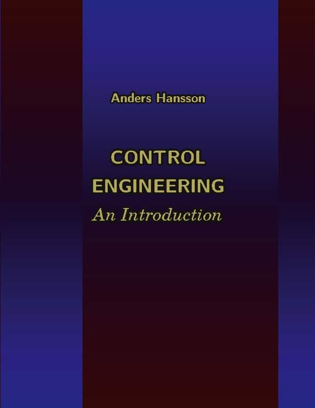 Hansson, Anders | Control engineering : An introduction