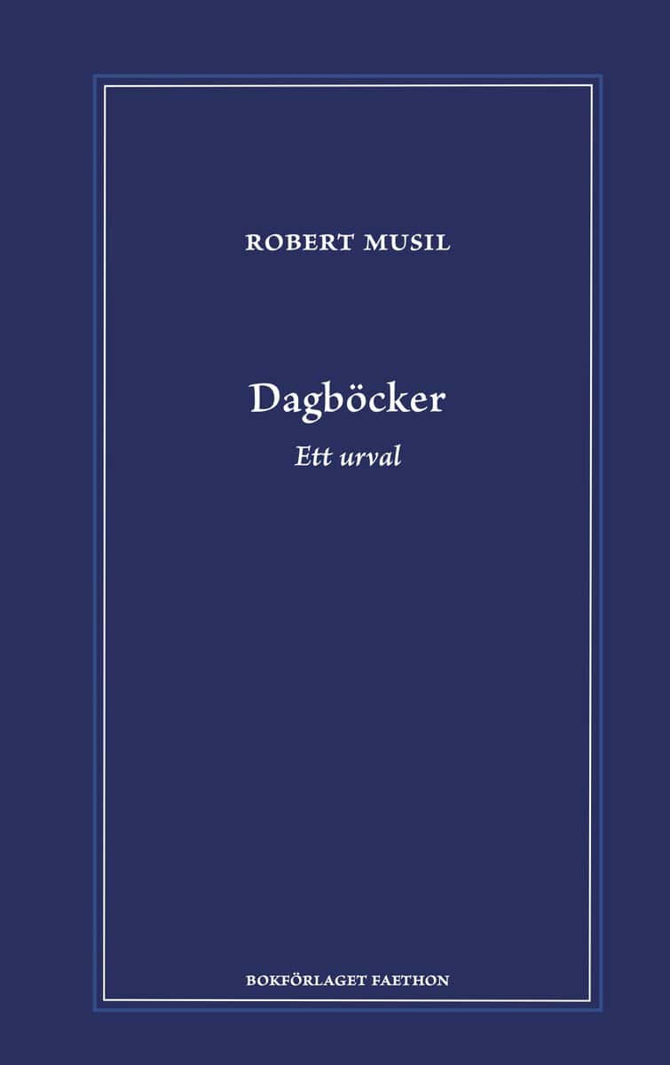 Musil, Robert | Dagböcker : Ett urval